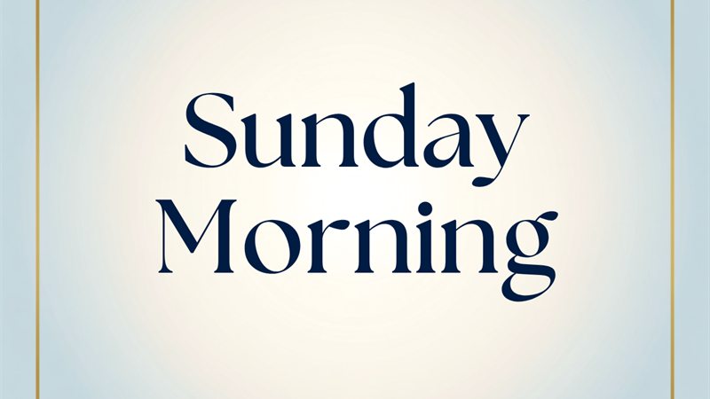Sunday Morning